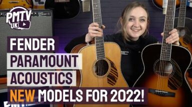 NEW 2022 Fender Paramount Series Acoustic Guitars! - Dreadnought, Orchestra & Parlour 220E Models