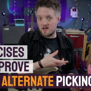 5 Exercises To Improve Your Alternate Picking - PMT Picking