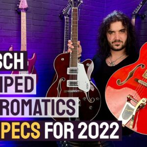 Gretsch Electromatic G5422TG & G5420T - Revamped & Upgraded For 2022!
