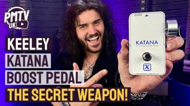 Keeley Katana Boost Pedal! - This Iconic Clean Boost Has An Awesome Trick Up It's Sleeve!