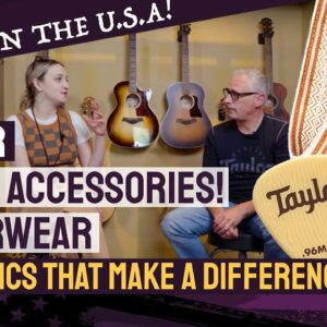 Taylor Make MORE Than Just Guitars! - The Best Acoustic Accessories Around - Taylorwear!