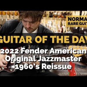 Guitar of the Day: 2022 Fender American Original Jazzmaster 1960's Reissue | Norman's Rare Guitars