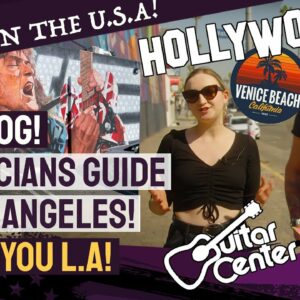 A Musicians Tour Of Hollywood! - PMT's USA Vlog - Guitar Center, Venice Beach & Hollywood Boulevard!