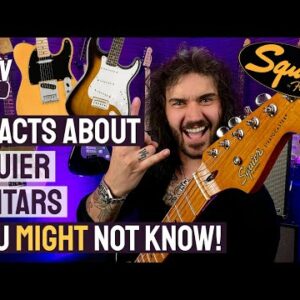 What's The Deal With Squier?! - 8 Awesome Facts You (Probably) Didn't Know About Squier Guitars!