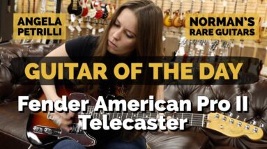 Guitar of the Day: Fender American Pro II Telecaster | Norman's Rare Guitars