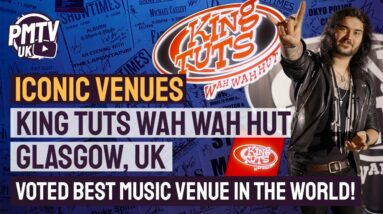 Iconic Venues - King Tuts Wah Wah Hut, Glasgow! Rocked By Oasis & Muse To Rage Against The Machine!