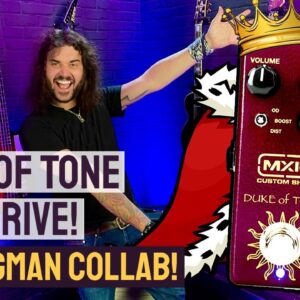 The MXR Duke Of Tone HAS ARRIVED! - New Boutique Overdrive In Collaboration With Analogman!