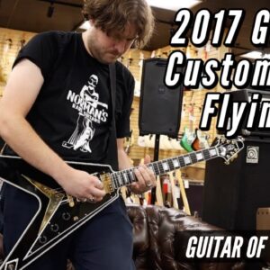 2017 Gibson Custom Shop Flying V Limited Edition | Guitar of the Day