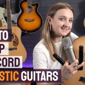 How To Mic & Record Acoustic Guitars - Studio Tips & Tricks!