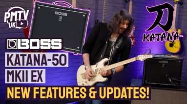 The NEW Boss Katana-50 MkII EX - New Features & Updates For One Of The Most Popular Amps Around!