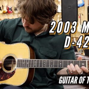 2003 Martin D-42AR | Guitar of the Day