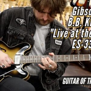 Gibson B.B. King "Live at the Regal" ES-335 #2 of 100 | Guitar of the Day
