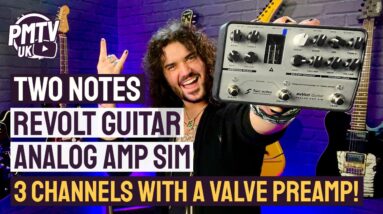Two Notes ReVolt Guitar Analog Amp Sim! - 3 Channels With A Real Tube Preamp!