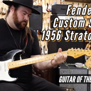 Fender Custom Shop 1956 Stratocaster | Guitar of the Day