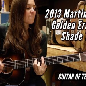 2013 Martin 000-18 Golden Era 1937 Shade Top | Guitar of the Day - Angela Petrilli