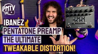 Ibanez Pentatone Preamp - An Awesome Distortion & EQ Pedal LOADED With Features!