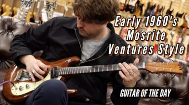 Early 1960's Mosrite Ventures Style | Guitar of the Day