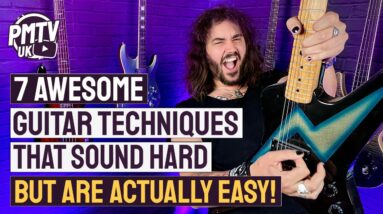 7 Awesome Guitar Techniques That Sound Hard But Are Actually Easy!