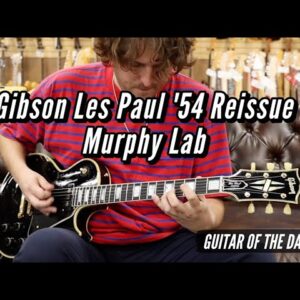 Gibson Les Paul '54 Reissue Murphy Lab | Guitar of the Day