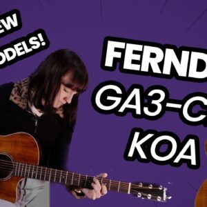 Ferndale GA3-CE-Koa Best Beginners Gigging Guitar?! - Brand New Stunning Ferndale Models Are Here!