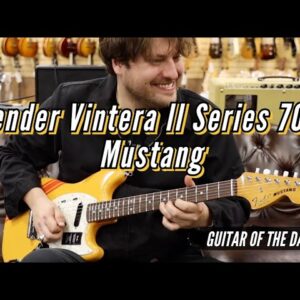 New Fender Vintera II Series 1970's Mustang | Guitar of the Day