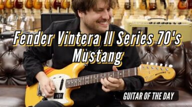 New Fender Vintera II Series 1970's Mustang | Guitar of the Day