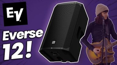A Weatherised, Portable, Battery Powered, 12" PA With Amazing Specs! - The Electro-Voice EVERSE 12
