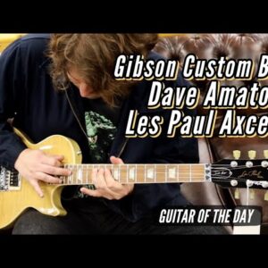 Gibson Custom Built Dave Amato Les Paul Axcess | Guitar of the Day