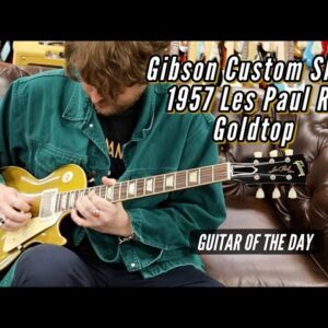 Gibson Custom Shop 1957 Les Paul R7 Goldtop | Guitar of the Day