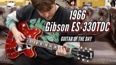 1966 Gibson ES-330TDC | Guitar of the Day