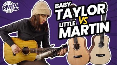 Baby Taylor vs Little Martin LX Series - Which Is The Best Small Body Acoustic Guitar?!