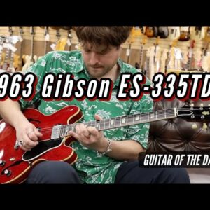 1963 Gibson ES-335TDC Cherry | Guitar of the Day
