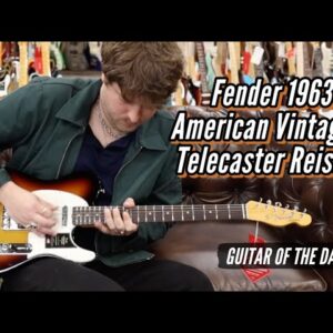 Fender 1963 American Vintage II Telecaster Reissue | Guitar of the Day