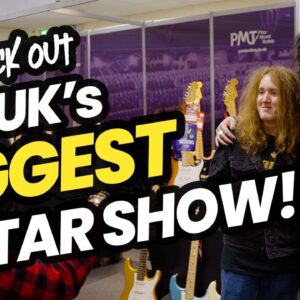 We Went To The UK's BIGGEST Guitar Event! - The 2024 UK Guitar Show